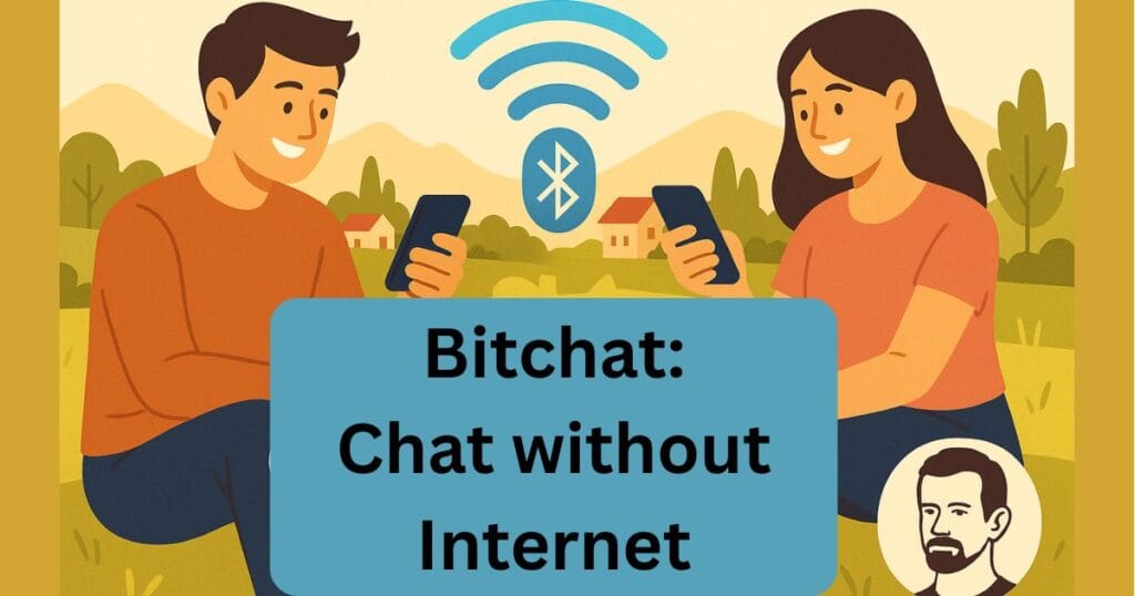Bitchat Chat without Internet