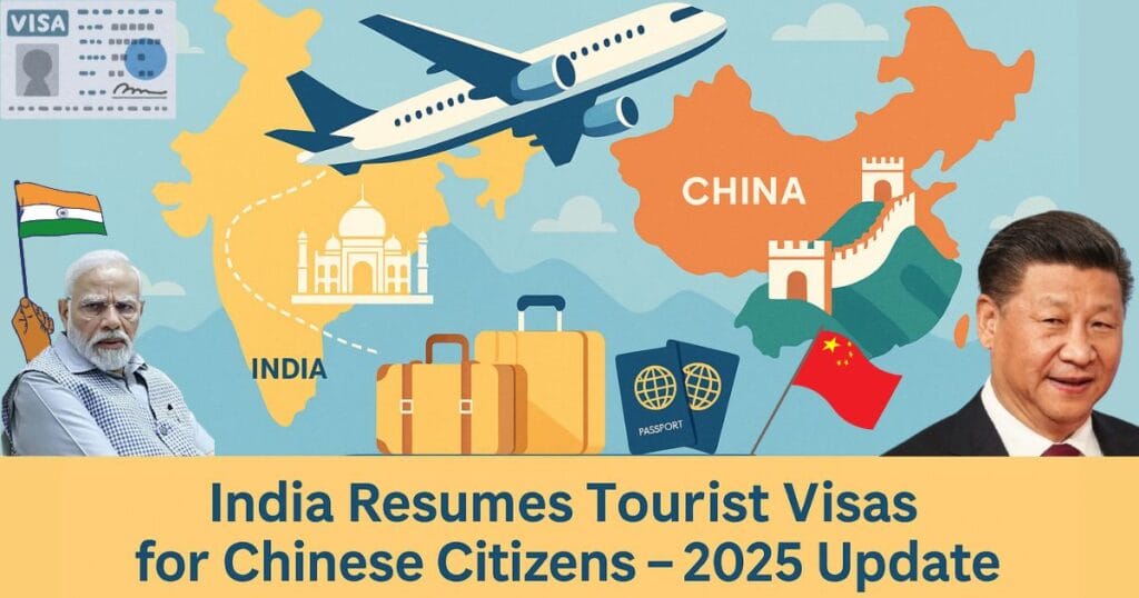 India resumes tourist visas for Chinese citizens in 2025