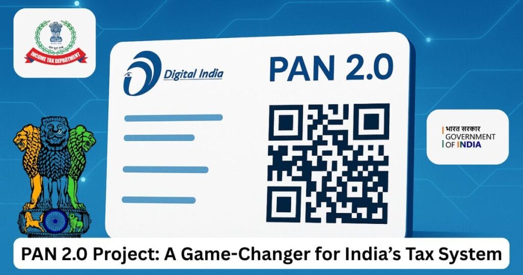 PAN 2.0 Project: Changer for India’s Tax System
