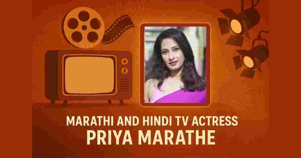 Priya Marathe: Movies and TV Shows
