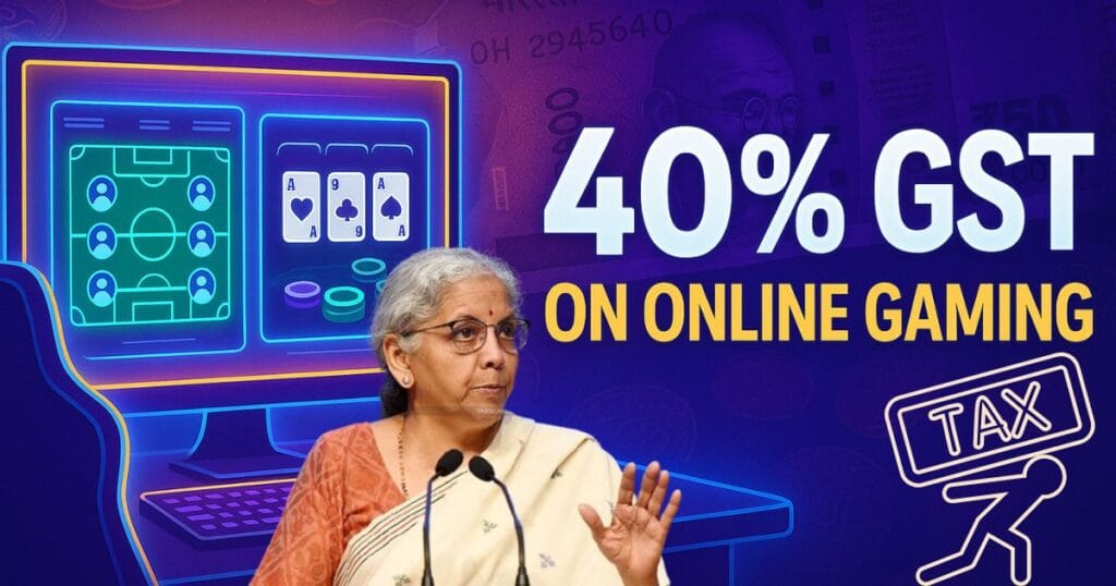 40% GST on Online Gaming in India