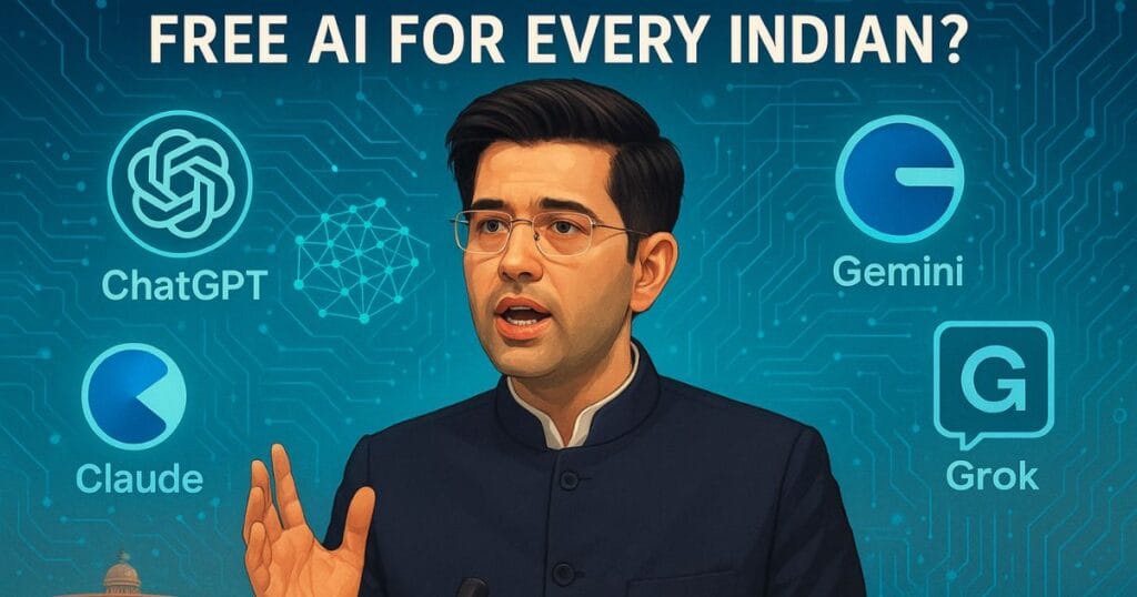 Raghav Chadha’s free AI Proposal