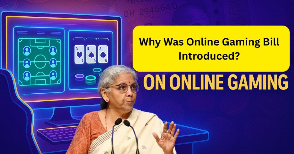 Why Was Online Gaming Bill Introduced?