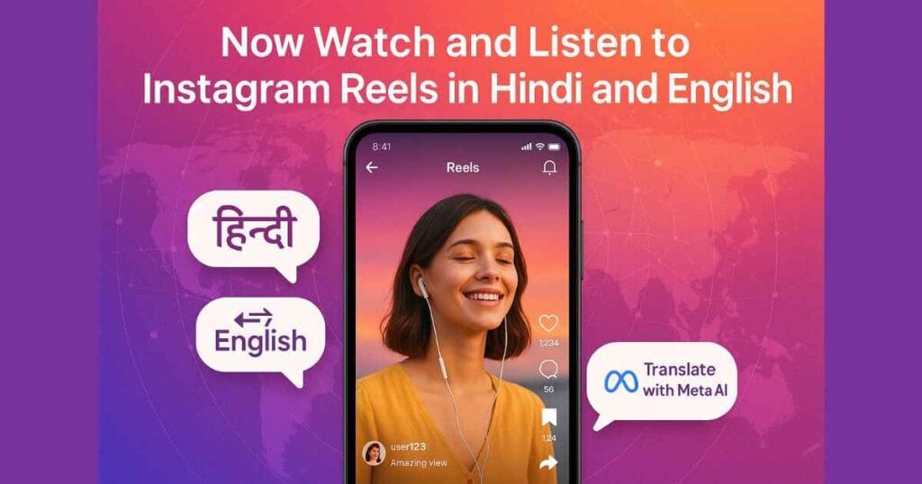 Meta AI Translation in Instagram Reels